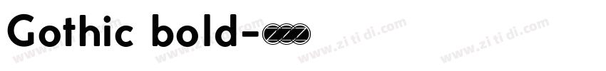 Gothic bold字体转换